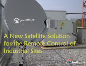 A New Satellite Solution for the Remote Control of Industrial Sites - Intellisystem Teechnologies - Crisrian Randieri HD